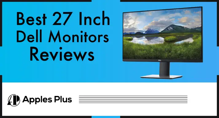 Best 27 Inch Dell Monitor