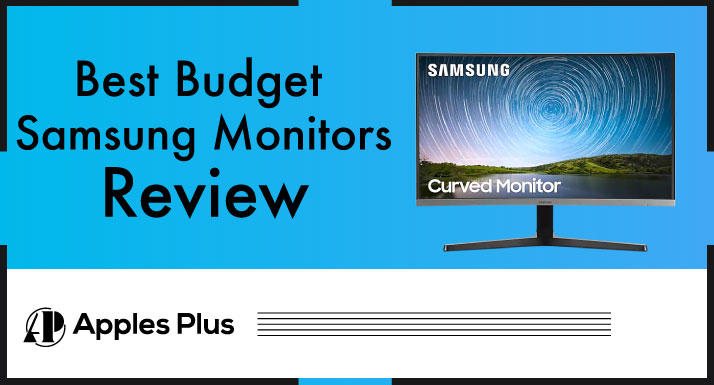 Best Budget Samsung Monitor