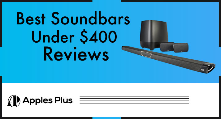 Best Soundbar Under 400