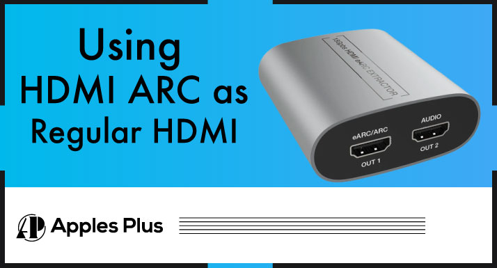 Can I Use HDMI ARC as Regular HDMI