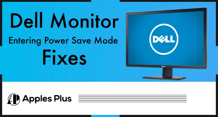Dell Monitor Entering Power Save Mode