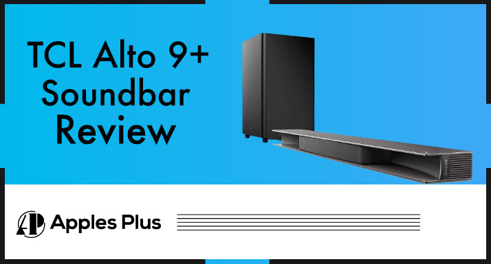 TCL Alto 9+ Soundbar Review